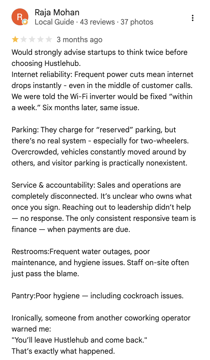 Raja Mohan, 1-star review: constant internet drops, no parking system, unresponsive leadership, restroom water outages, pantry hygiene issues