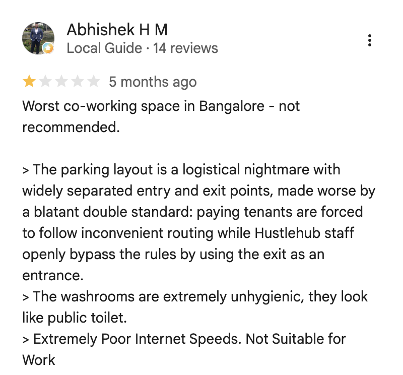 Abhishek H M, 1-star review: chaotic parking layout, staff bypassing their own rules, unhygienic washrooms, poor internet speeds