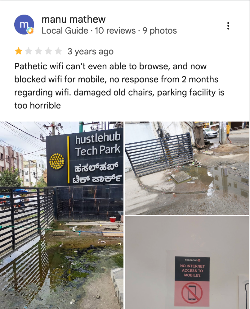 Manu Mathew, 1-star review with photos: pathetic wifi, mobile wifi blocked with no response for 2 months, damaged old chairs, horrible parking, standing water at the entrance